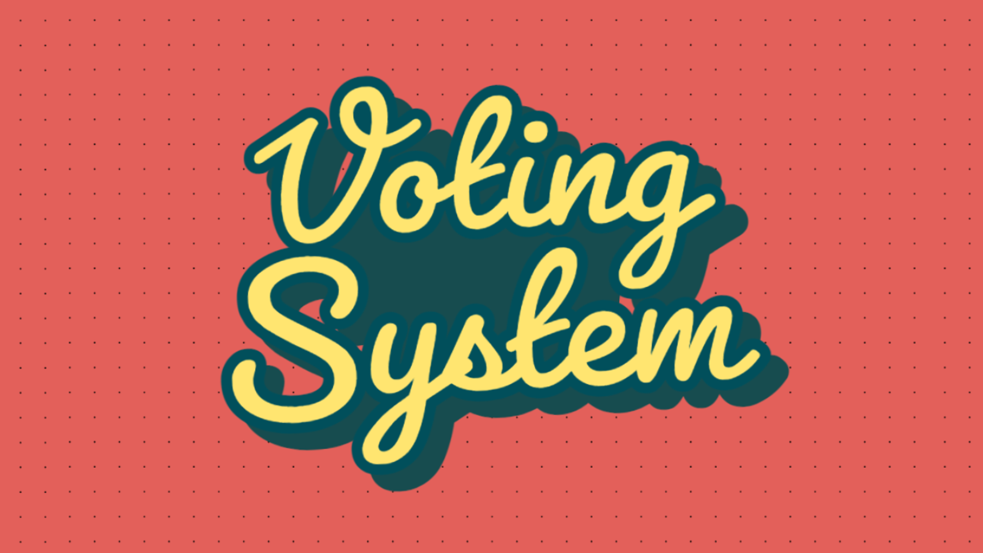 Voting System